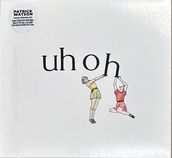 Uh Oh - Watson, Patrick