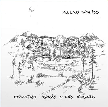 Mountain Roads & City Streets - Wachs, Allan