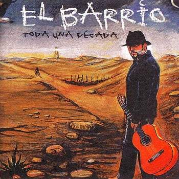 Toda Una Decada - El Barrio