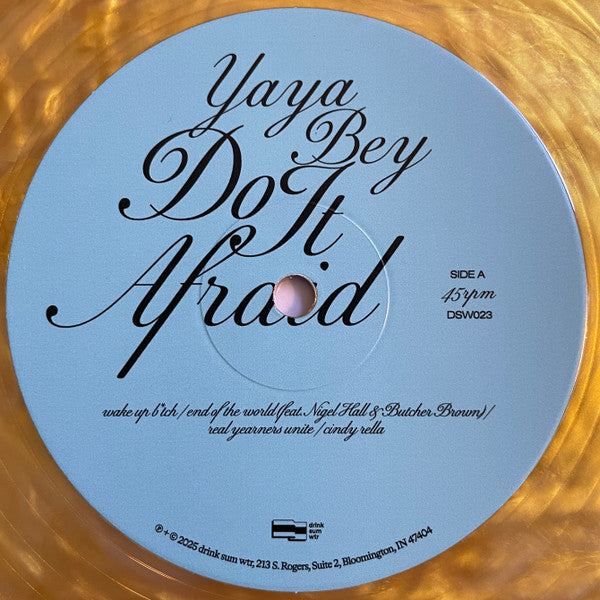 do it afraid - Bey, Yaya