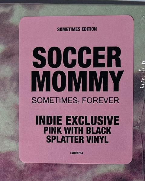 Sometimes, Forever - Soccer Mommy
