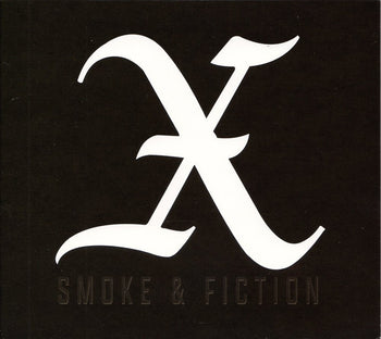 Smoke & Fiction - X