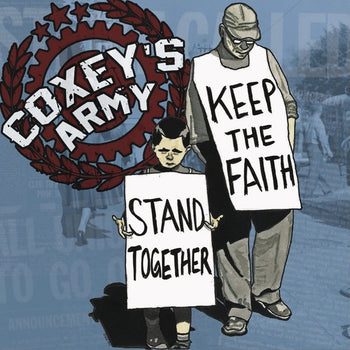 Stand Together Keep The Faith  - Coxey's Army