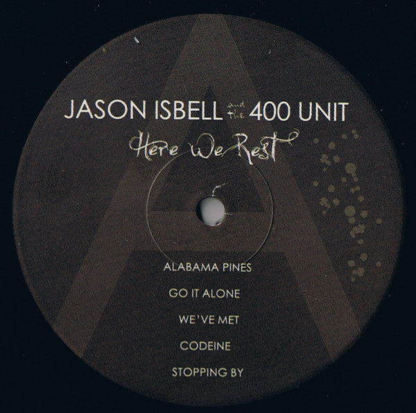 Here We Rest - Isbell, Jason & The 400 Unit