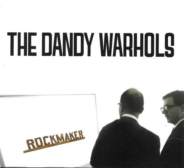 Rockmaker - Dandy Warhols