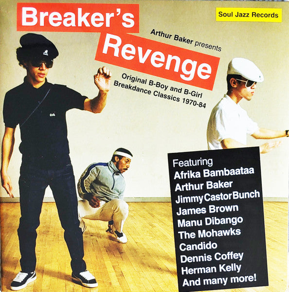 Breakers Revenge - Original B-Boy and B-Girl Break - Baker, Arthur
