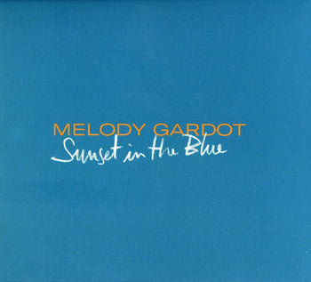 Sunset In The Blue - Gardot, Meloy