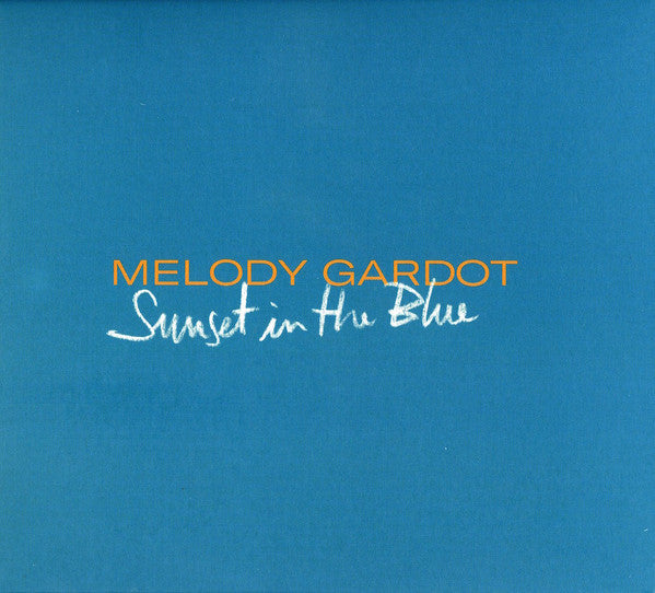 Sunset In The Blue - Gardot, Meloy