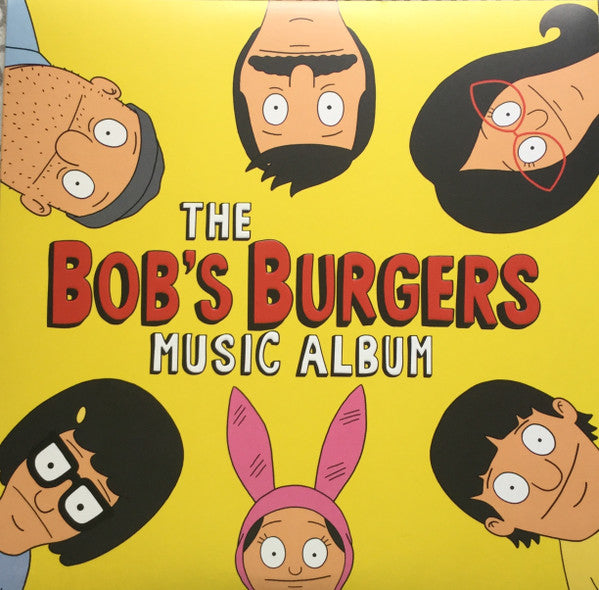 The Bob's Burgers Music Album - Bob's Burgers