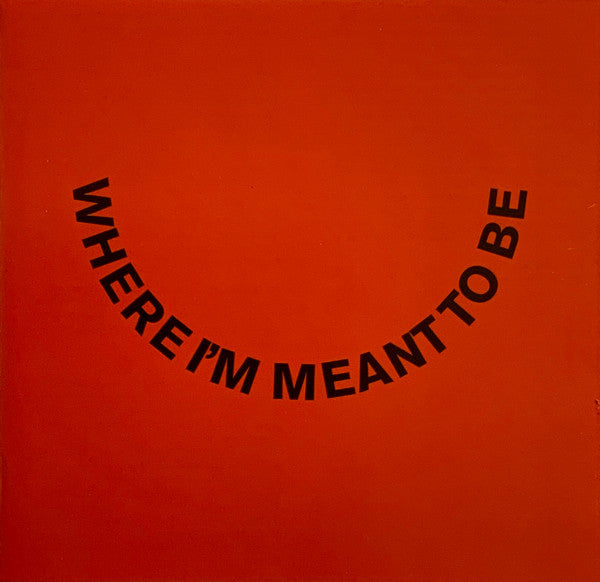 Where I'M Meant To Be - Ezra Collective