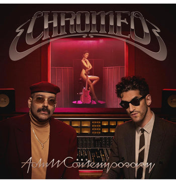 Adult Contemporary - Chromeo