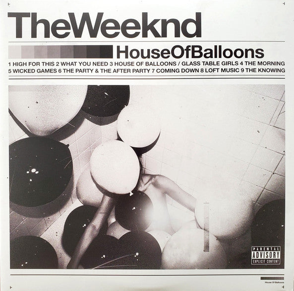 House Of Balloons - Weeknd, The
