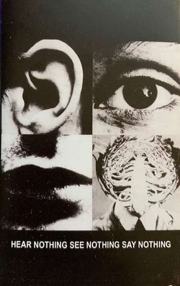 Hear Nothing See Nothing Say Nothing - Discharge
