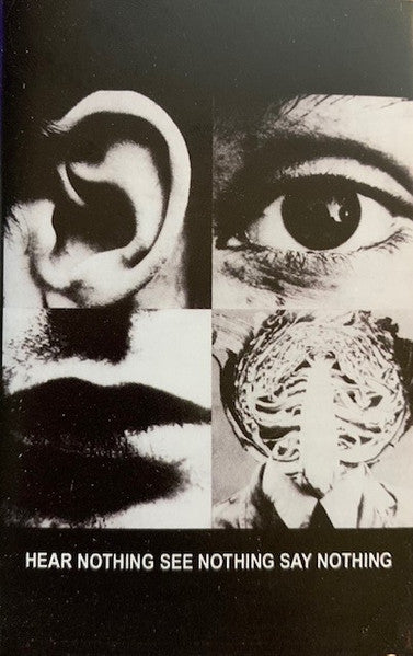 Hear Nothing See Nothing Say Nothing - Discharge
