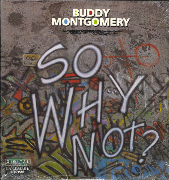 So Why Not? - Montgomery, Buddy