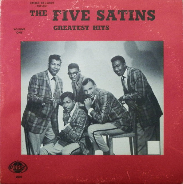 Ember Records Present The Five Satins Greatest Hit - Five Satins, The