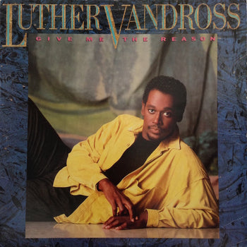 Give Me The Reason - Vandross, Luther