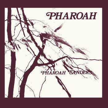 Pharoah - Sanders, Pharoah