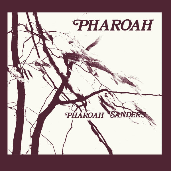 Pharoah - Sanders, Pharoah