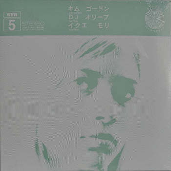 Syr 5 - Gordon, Kim / Mori, Ikue / DJ Olive