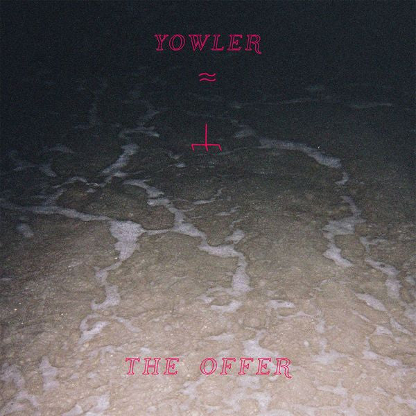 The Offer - Yowler
