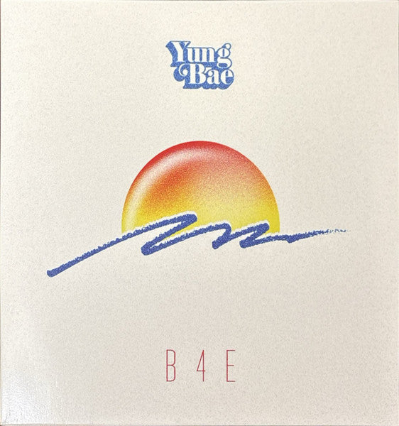 B4e - Yung Bae
