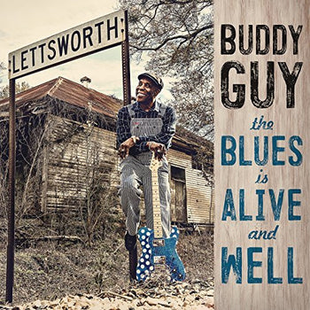 The Blues Is Alive And Well - Guy, Buddy