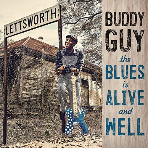The Blues Is Alive And Well - Guy, Buddy