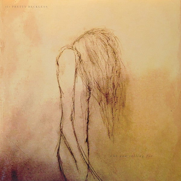 Who You Selling For - Pretty Reckless