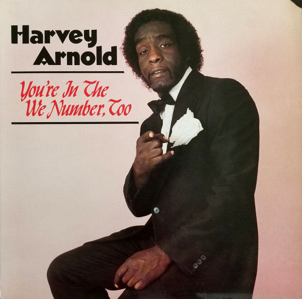You're In The We Number, Too - Arnold, Harvey