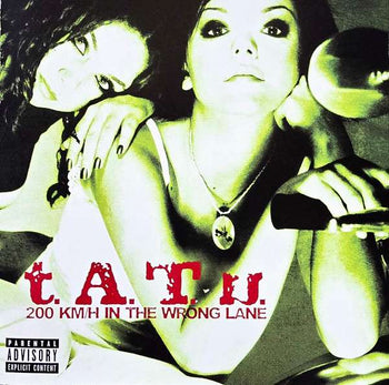 200 km/h In The Wrong Lane - t.A.T.u.