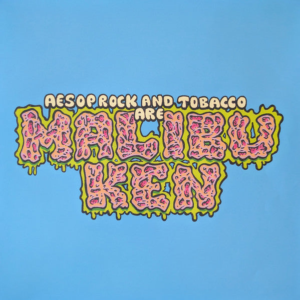 Malibu Ken - Aesop Rock & Tobacco Are Malibu Ken