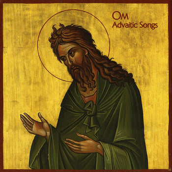Advaitic Songs - Om
