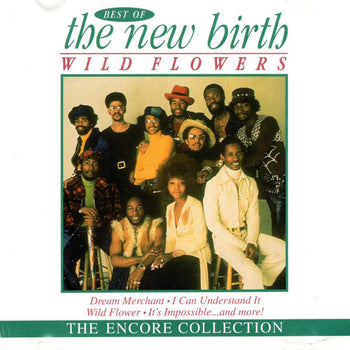 Wildflowers: Best Of The New Birth - New Birth