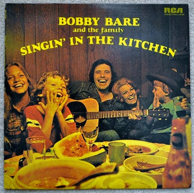 Singin' In The Kitchen - Bare, Bobby And The Family
