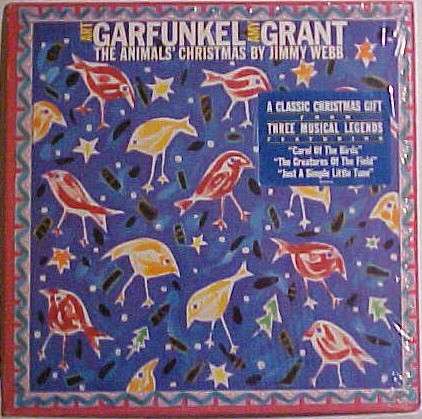 The Animals' Christmas By Jimmy Webb - Garfunkel, Art / Amy Grant