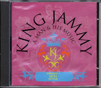 King Jammy: A Man & His Music Volume 3 - Hits Styl - Various
