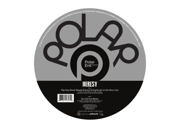 Hip Hop (Remix) / Da Call Out - Heresy