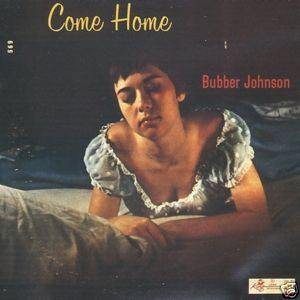 Come Home - Johnson, Bubber