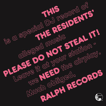 Please Do Not Steal It! - Residents, The