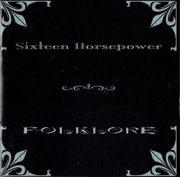 Folklore - Sixteen Horsepower