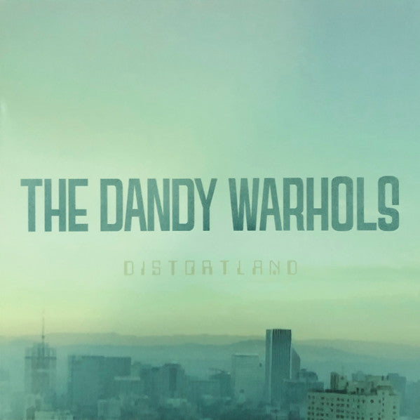 Distortland - Dandy Warhols