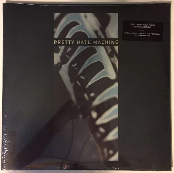 Pretty Hate Machine - Nine Inch Nails