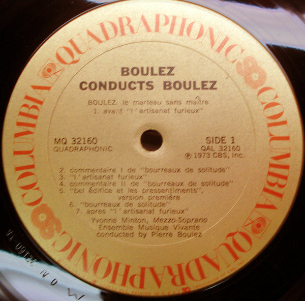 Boulez Conducts Boulez: Le Marteau Sans Maitre - Boulez, Pierre