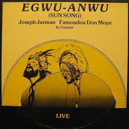 Egwu-Anwu (Sun Song) - Jarman, Joseph