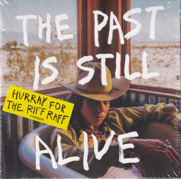 The Past Is Still Alive - Hurray for the Riff Raff