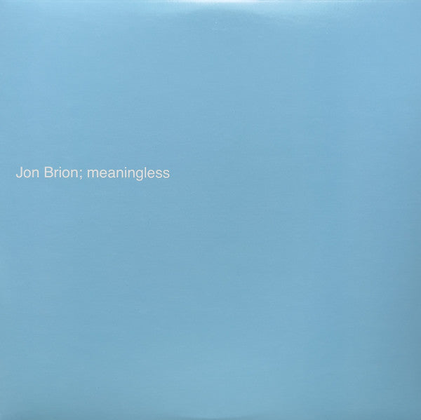 Meaningless - Brion, Jon