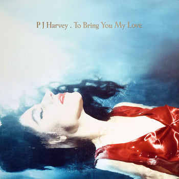 To Bring You My Love [LP] - PJ Harvey