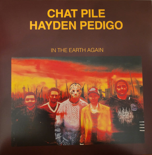In The Earth Again - Chat Pile
