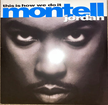 This Is How We Do It - Jordan, Montell